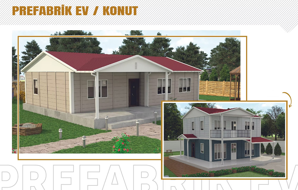 TEK VE İKİ KATLI PREFABRİK KONUTLAR